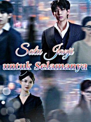 Satu Janji Untuk Selamanya