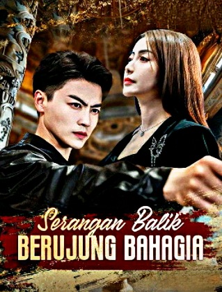 Serangan Balik Berujung Bahagia